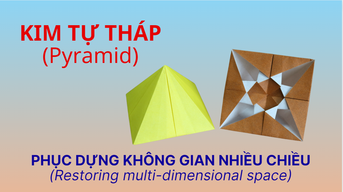 Video 28: Kim tự tháp - The Art of Paper Folding: Pyramid